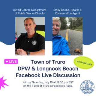 Town of Truro DPW and Longnook Beach Facebook Live Discussion