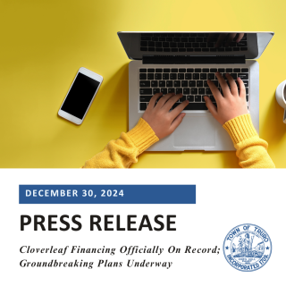 Press Release: Cloverleaf Financing Officially On Record; Groundbreaking Plans Underway 