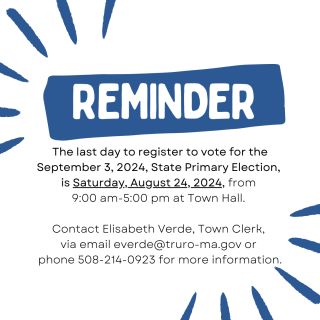 Saturday, August 24 is the last day to register to vote for the September 3 State Primary Election.