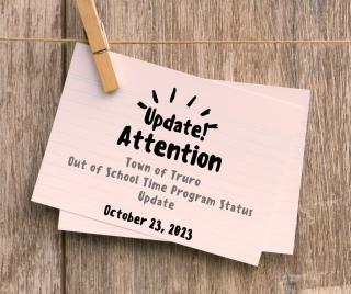 Town of Truro Out of School Program Status Update 